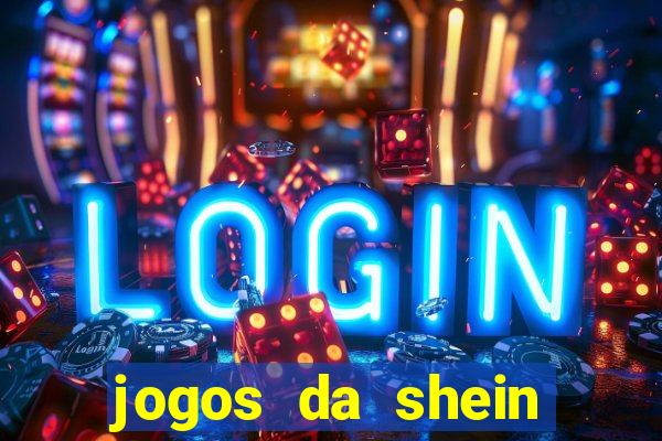 jogos da shein para ganhar pontos